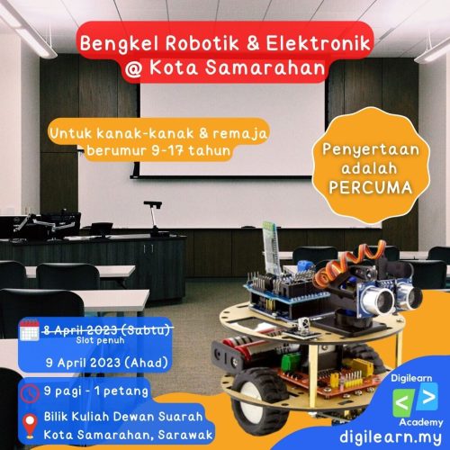 Bengkel Robotik & Elektronik @ Kota Samarahan 9 April 2023 Ahad